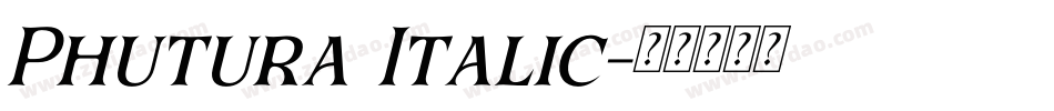 Phutura Italic字体转换